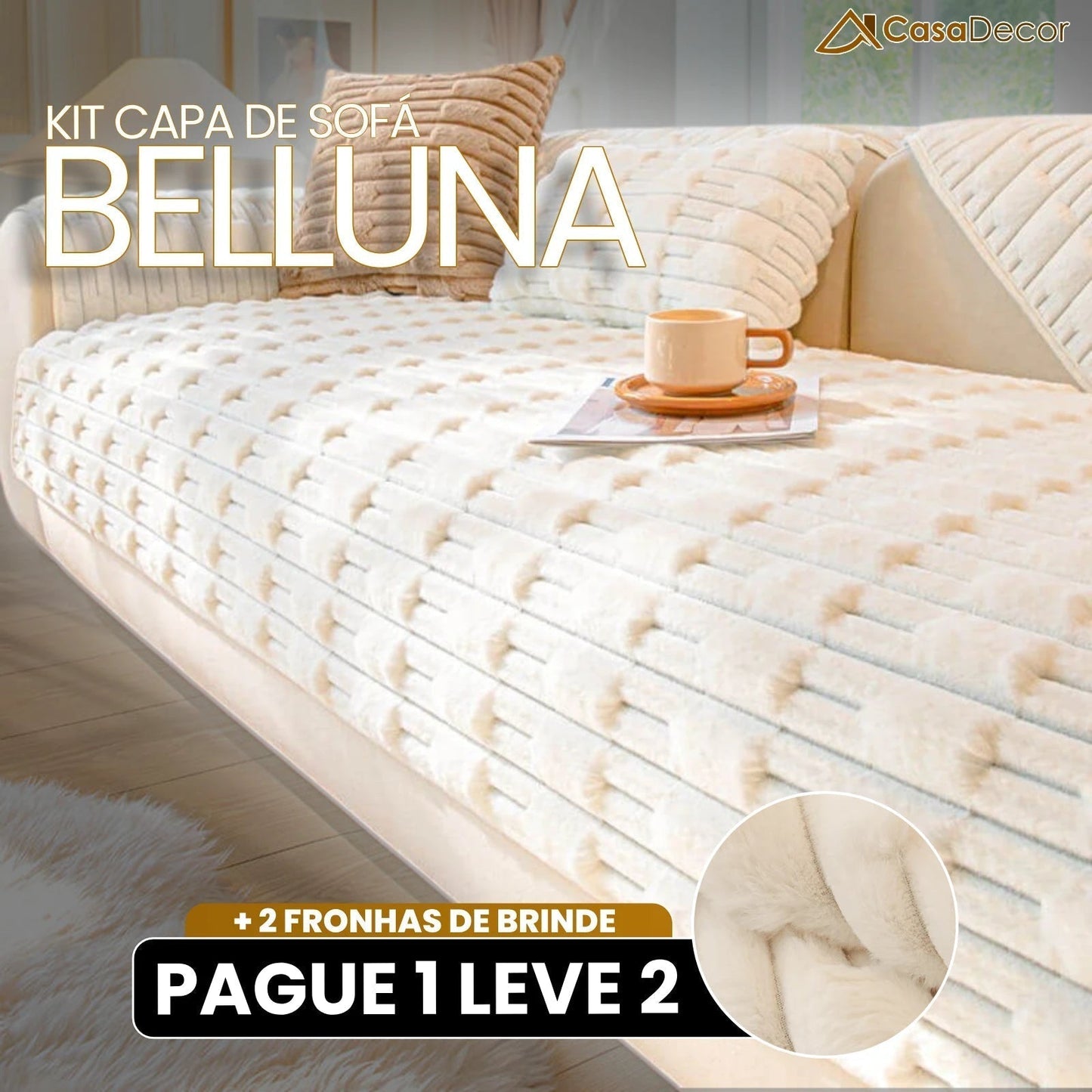 [Pague 1, Leve 2] Capa de Sofá Belluna + 2 Fronhas (BRINDE)