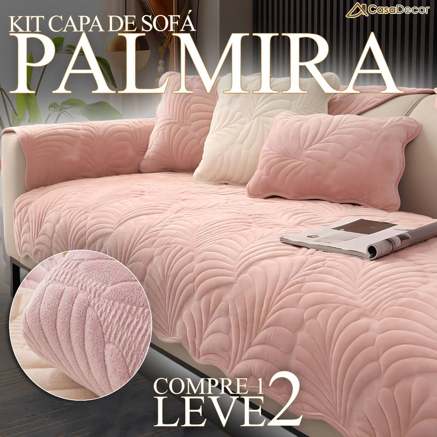 [Pague 1, Leve 2] Capa de Sofá Palmira + 2 Fronhas (BRINDE)